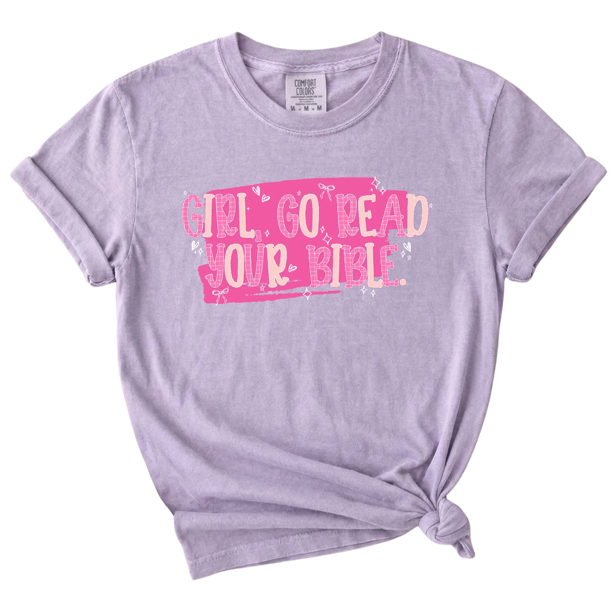 Girl Go Read Your Bible Short Sleeve T-Shirt