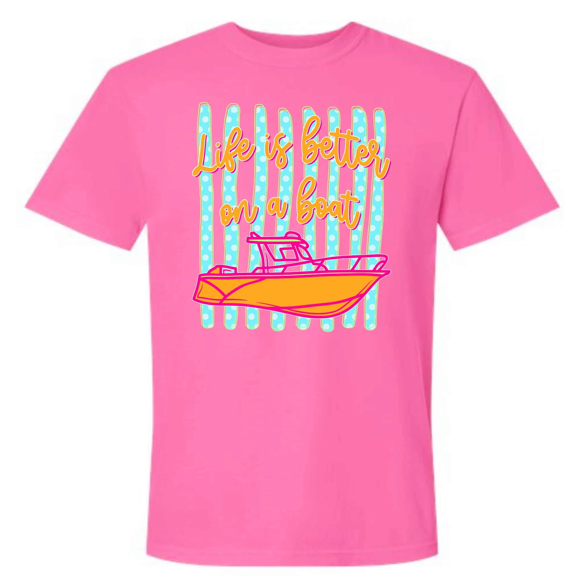 Life is Better on a Boat Short Sleeve T-Shirt